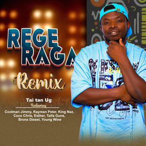 Rege Raga (feat. Tooro Allstars) [Remix]
