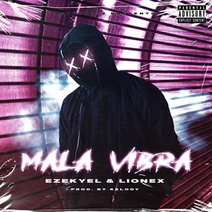 Mala Vibra (Explicit)
