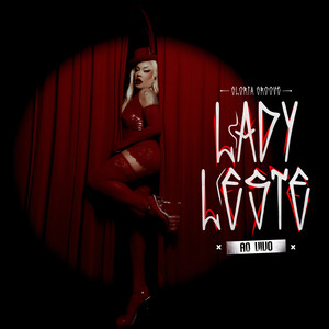 LADY LESTE (AO VIVO) [Explicit]