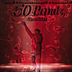 50 Bandz (Explicit)