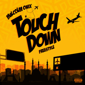 Touch Down Freestyle (Explicit)