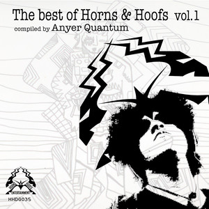 The Best of Horns & Hoofs, Vol. 1 Compiled By Anyer Quantum