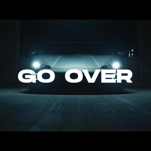 GO OVER (feat. lilsotip)