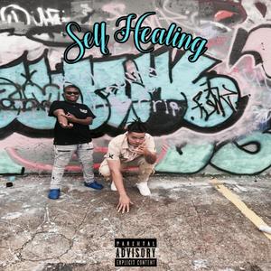 Self Healing (Explicit)