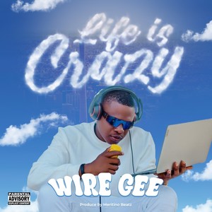 Life Is Crazy (Explicit)