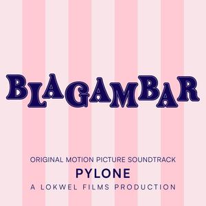 BLAGAMBAR : Original Motion Picture Soundtrack (A Lokwel Films Production)