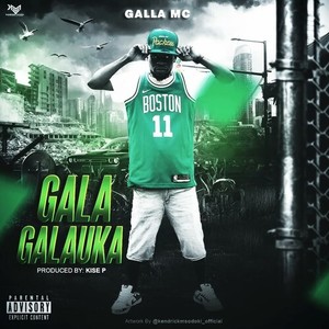 Gala Galauka (Explicit)