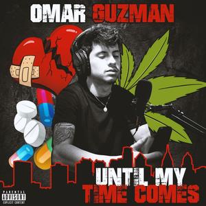 Until my time comes (Explicit)