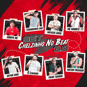 Set Chelzinho no Beat 3.0 (Explicit)