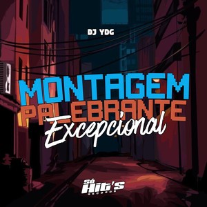 Montagem Palebrante Excepcional (Explicit)