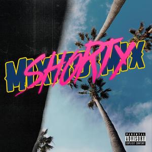 Mixito Mix - Shorty (feat. Matt Vargas)