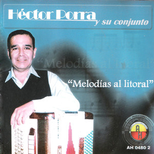 Héctor Porra y Su Conjunto - El Engreído