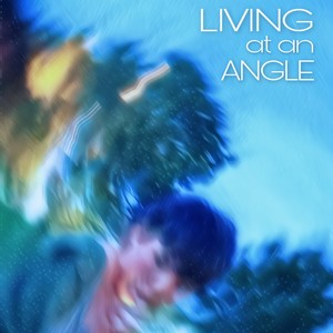 Living At An Angle