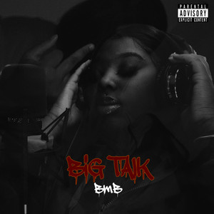 Big Talk (Explicit)