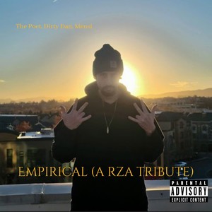 Empirical(A RZA Tribute)(feat. Dirty Dan & Mensi) (Explicit)