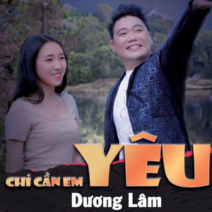 Chỉ Cần Em Yêu