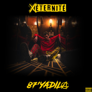 X ÉTERNITÉ (Explicit)