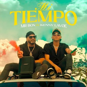 Mi Tiempo (feat. Kenny Lavoe) (Explicit)