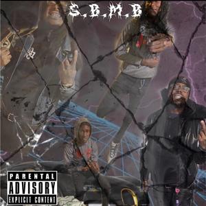 S.B.M.B (Explicit)