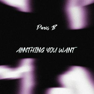 Anything You Want