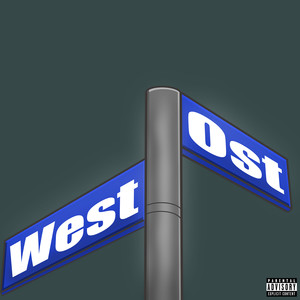 West Ost (Explicit)