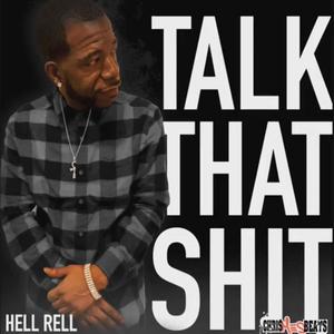 Talk That ***(feat. Hell Rell) (Explicit)