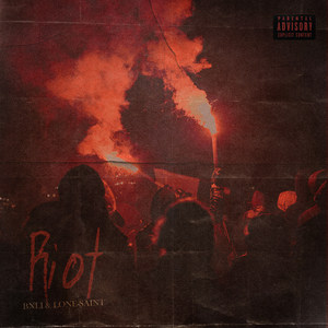 Riot (Explicit)
