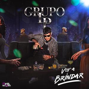 Voy A Brindar (Explicit)