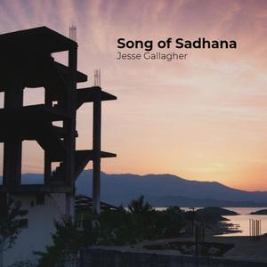 Song of Sadhana