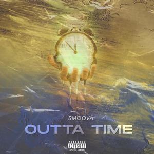 Outta Time (Explicit)
