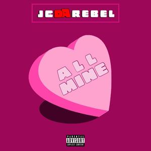 All Mine (Explicit)