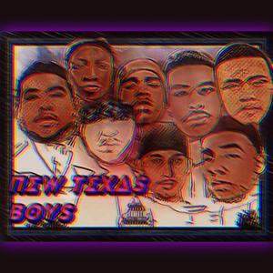 NEW TEXAS BOYS (Explicit)