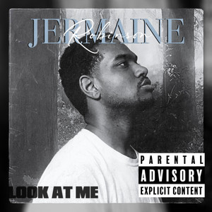 Look At Me (Explicit)