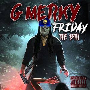 Friday The 13th (Explicit)