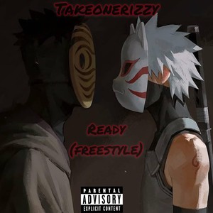 Ready (freestyle) [Explicit]