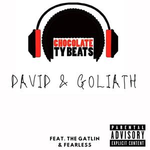 David & Goliath (feat. The Gatlin & Fearless) [Explicit]