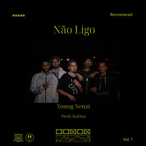 Não Ligo (Explicit)