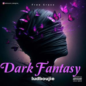 Dark Fantasy (Explicit)