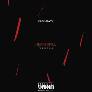 Heartspill (Freestyle) [Explicit]