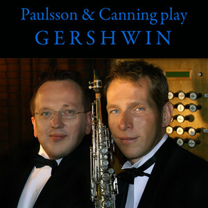 Paulsson & Canning Play Gershwin