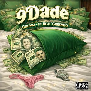 9dade (feat. Real Greengo) (Explicit)