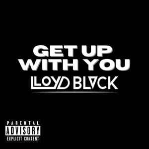 Get Up With You (Explicit)