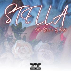 Stella (feat. Ty Shotz) [Explicit]