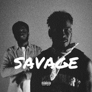 Savage (Explicit)