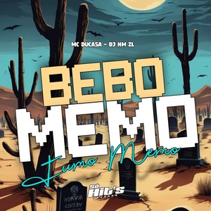 Bebo Mesmo, Fumo Mesmo (Explicit)