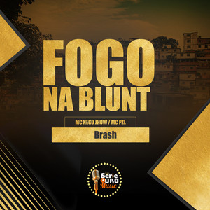 Fogo na Blunt (Explicit)