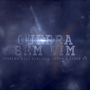 Guerra Sem Fim (Explicit)
