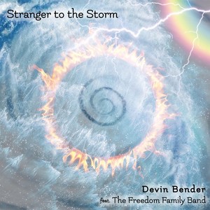 Stranger to the Storm (feat. The Freedom Family Band)