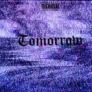 Tomorrow (Explicit)