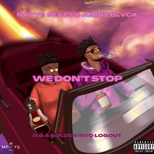 We Don't Stop (Explicit)